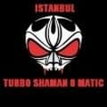 Turbo Shaman O Matic